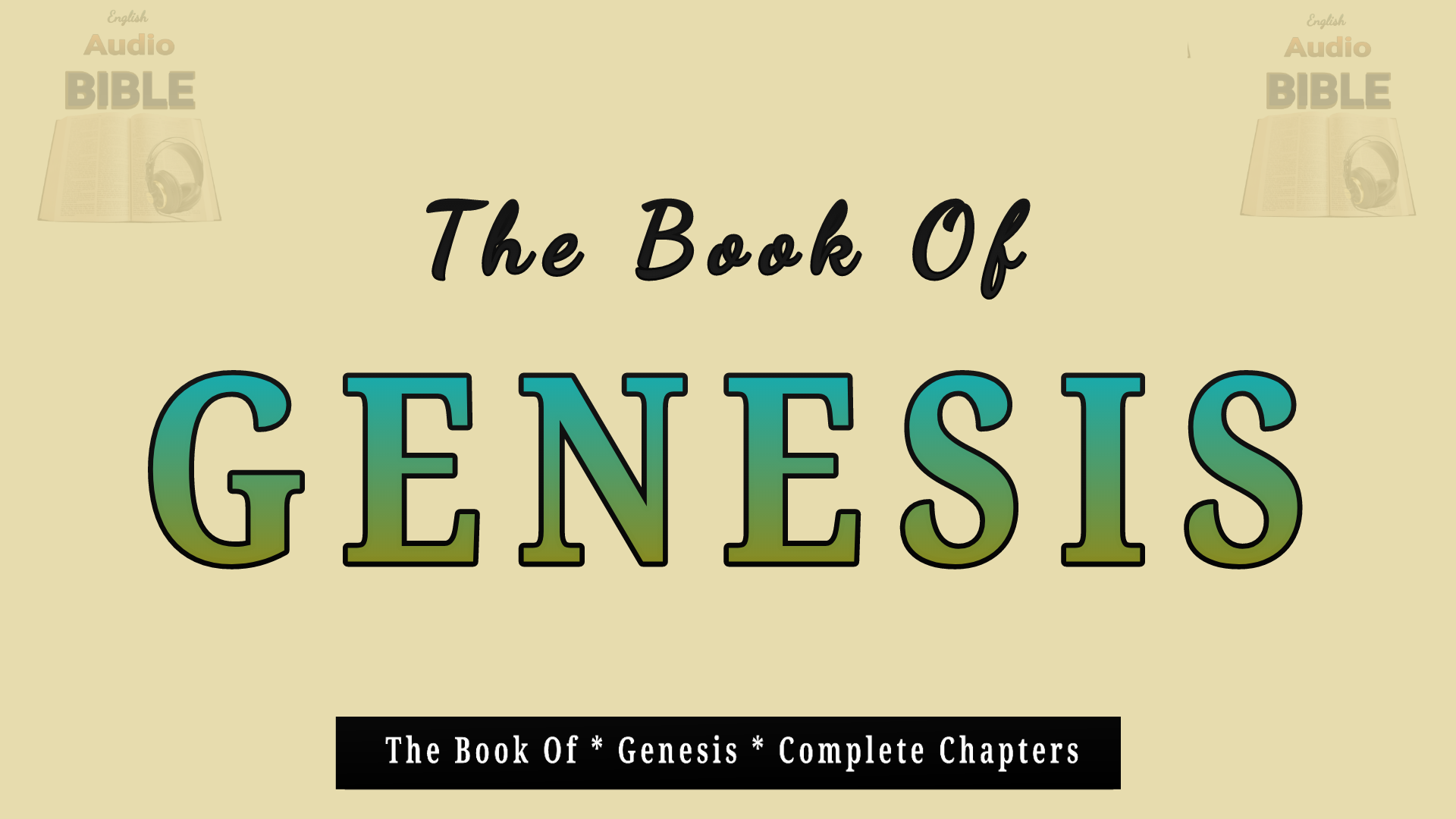 english-audio-bible-the-book-of-genesis-complete-chapters-real