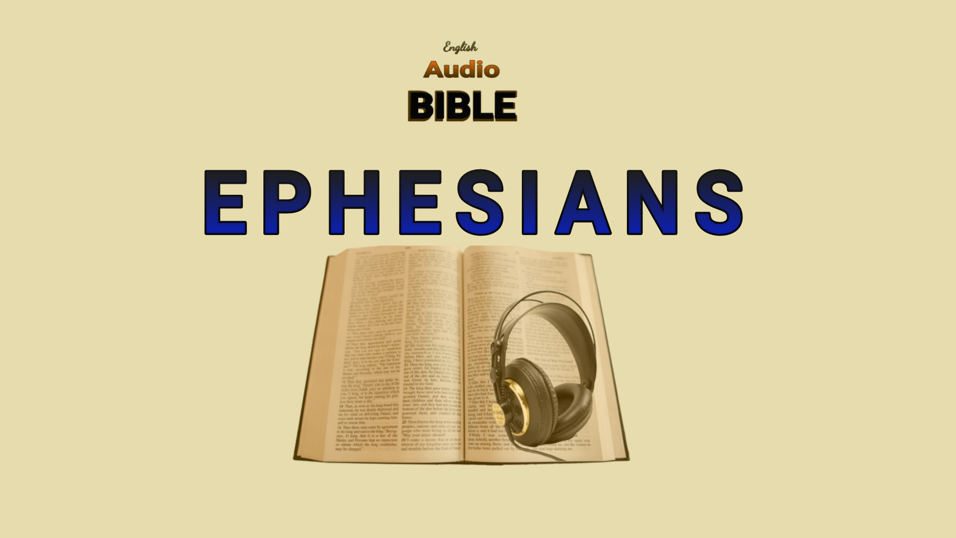 EPHESIANS 1 - KJV BIBLE | Real MonEy Studio