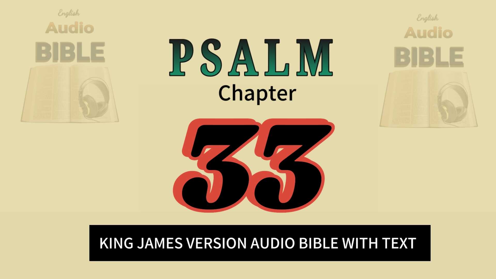 PSALM 33 | King James Version Bible (kjv) + Audio | Real MonEy Studio